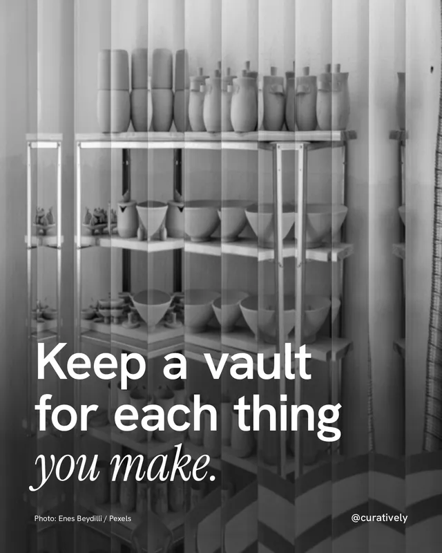Instagram portrait post for Curatively: "Keep a vault for each thing you make." Photo style, technique:fluted glass layout, light palette in black, grey.