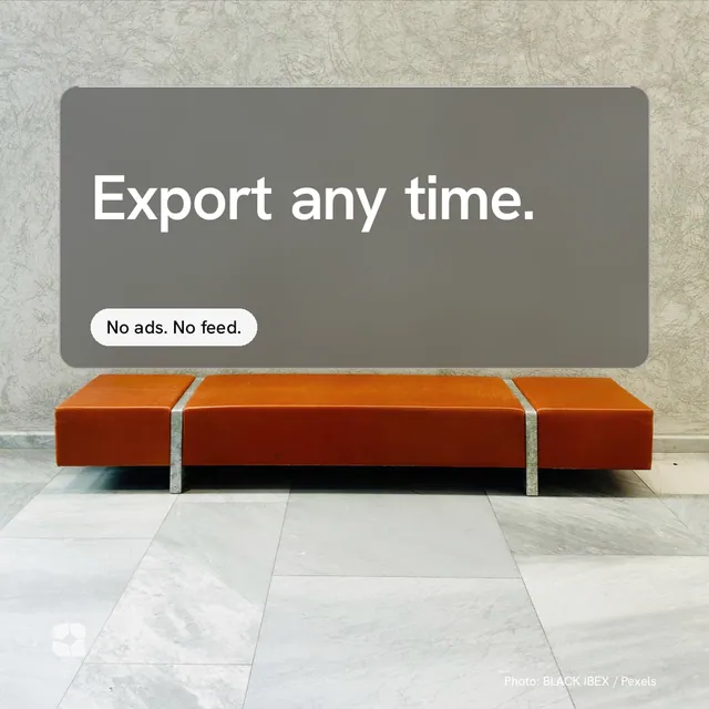 Instagram post for Curatively: "Export any time." Glass style, technique:pexels ingredient layout, light palette in grey, white, orange.