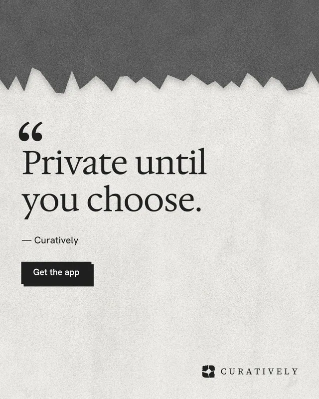 Instagram portrait post for Curatively: "Private until you choose." Paper trio style, quote layout, light palette in white, grey.