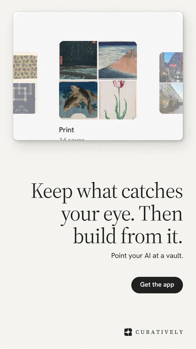 Instagram story for Curatively: "Keep what catches your eye. Then build from it." Data card style, right layout, light palette in white, grey.