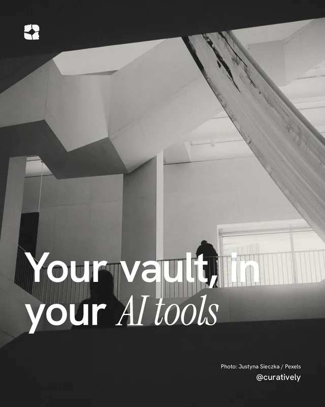 Instagram portrait post for Curatively: "Your vault, in your AI tools". Duotone style, technique:pexels ingredient layout, dark palette in black, grey.