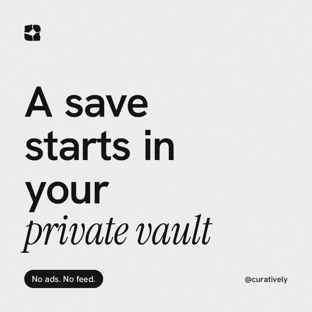 Instagram post for Curatively: "A save starts in your private vault". Caption style, technique:mixed type lockup layout, light palette in white, grey.