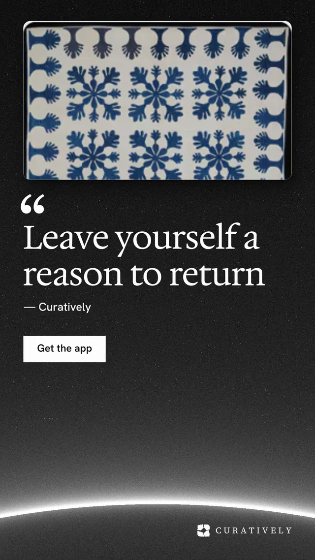 Instagram story for Curatively: "Leave yourself a reason to return". Swiss style, quote layout, dark palette in grey, black.