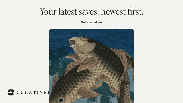Landscape graphic for Curatively: "Your latest saves, newest first." Editorial style, ogui layout, light palette in white, grey.