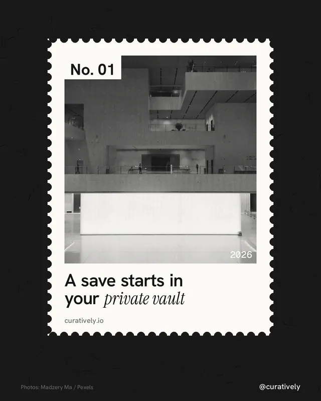 Instagram portrait post for Curatively: "A save starts in your private vault". Single style, technique:stamp series layout, dark palette in black, white, grey.