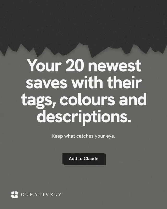 Instagram portrait post for Curatively: "Your 20 newest saves with their tags, colours and descriptions." Paper trio style, centred layout, dark palette in grey, black.