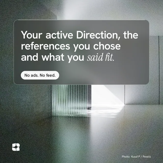 Instagram post for Curatively: "Your active Direction, the references you chose and what you said fit." Glass style, technique:pexels ingredient layout, light palette in grey, black, white.
