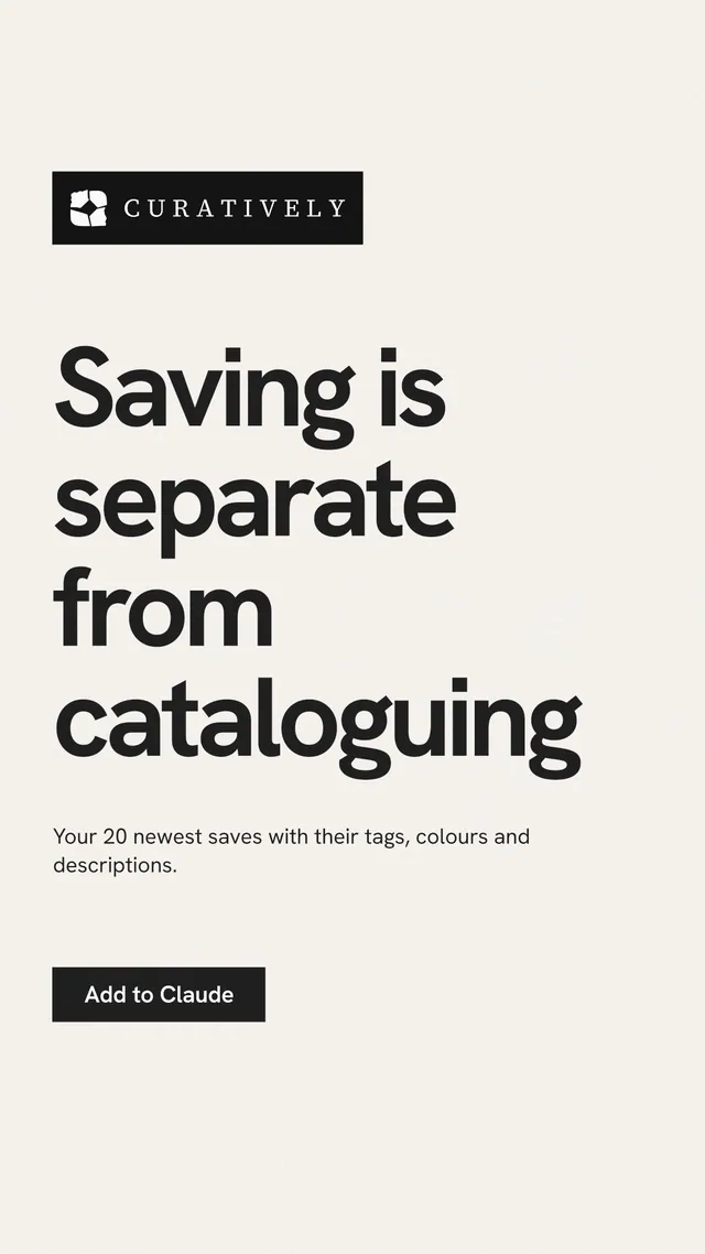 Instagram story for Curatively: "Saving is separate from cataloguing". Swiss style, announce layout, light palette in white, grey.