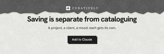 X header for Curatively: "Saving is separate from cataloguing". Paper trio style, centred layout, light palette in grey, white.