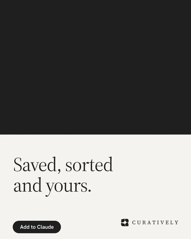 Instagram portrait post for Curatively: "Saved, sorted and yours." Data card style, bottom layout, light palette in black, white.