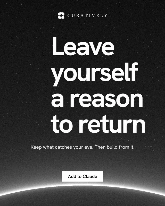Instagram portrait post for Curatively: "Leave yourself a reason to return". Swiss style, centred layout, dark palette in black, grey.