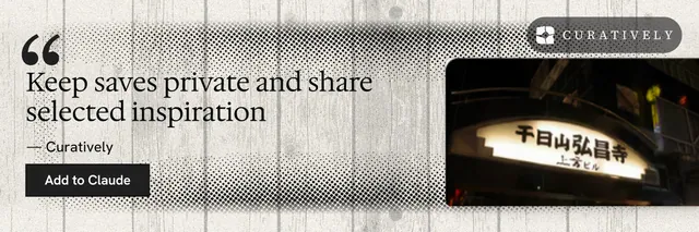 X header for Curatively: "Keep saves private and share selected inspiration". Ink sticker style, quote layout, light palette in grey, black, white.