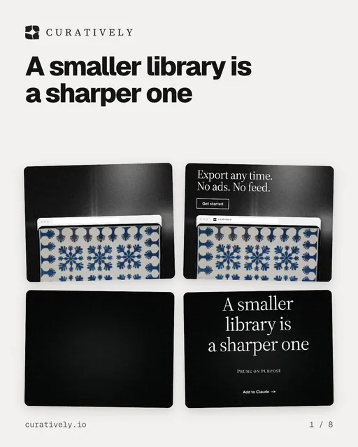 Carousel for Curatively: "A smaller library is a sharper one". Collection carousel, 8 slides, light palette.