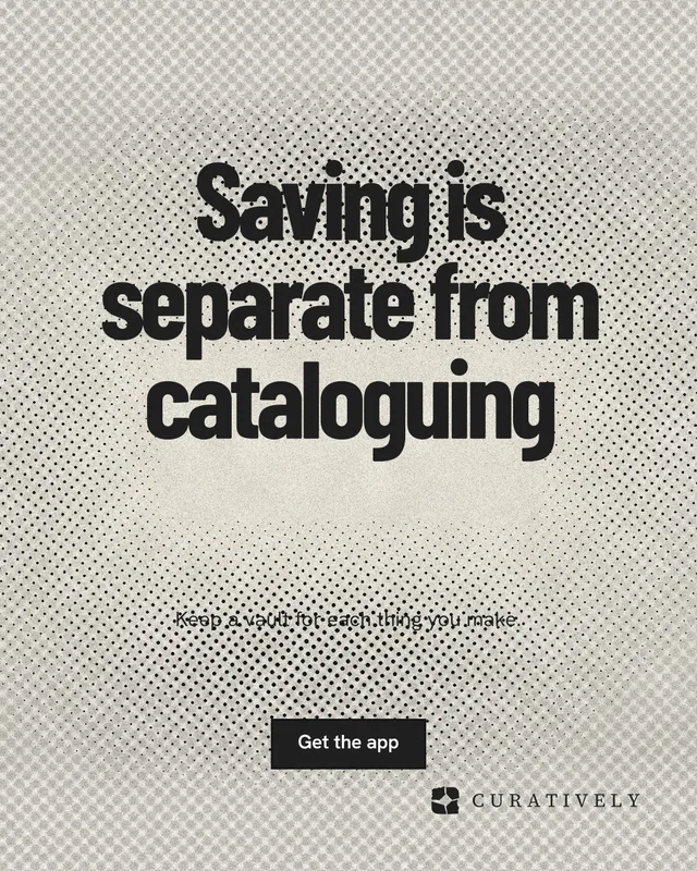 Instagram portrait post for Curatively: "Saving is separate from cataloguing". Ink sticker style, centred layout, light palette in grey, white.