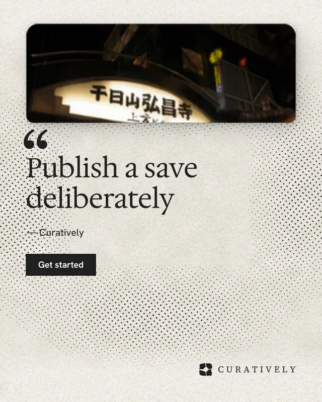 Instagram portrait post for Curatively: "Publish a save deliberately". Ink sticker style, quote layout, light palette in white, black, yellow.