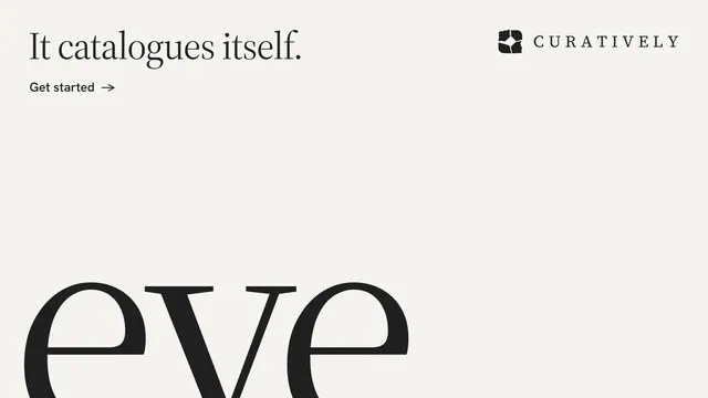 Landscape graphic for Curatively: "It catalogues itself." Editorial style, ogword layout, light palette in white.