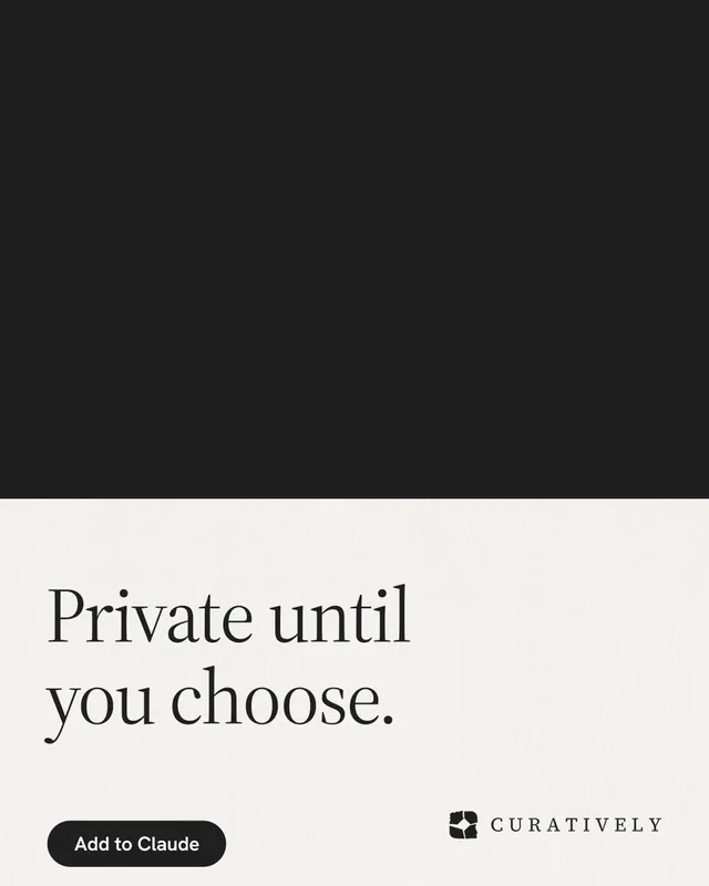 Instagram portrait post for Curatively: "Private until you choose." Data card style, bottom layout, light palette in black, white.