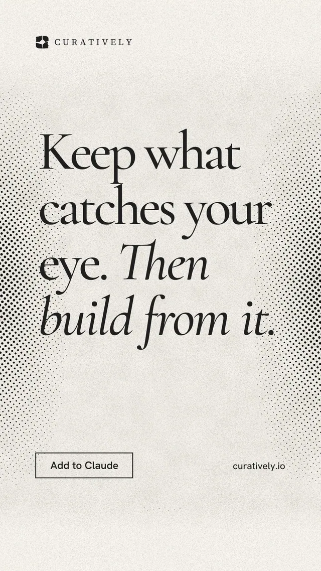 Instagram story for Curatively: "Keep what catches your eye. Then build from it." Editorial style, poster layout, light palette in yellow, white, grey.