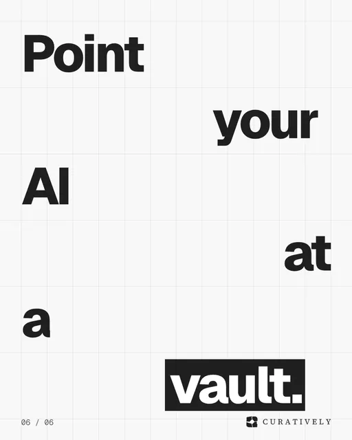 Video for Curatively: "Keep a vault for each thing you make.". Kinetic type grid, 6.0 s, light palette.