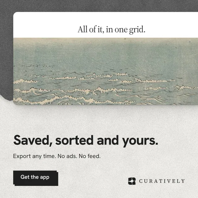 Instagram post for Curatively: "Saved, sorted and yours." Paper trio style, bottom layout, light palette in grey, white.