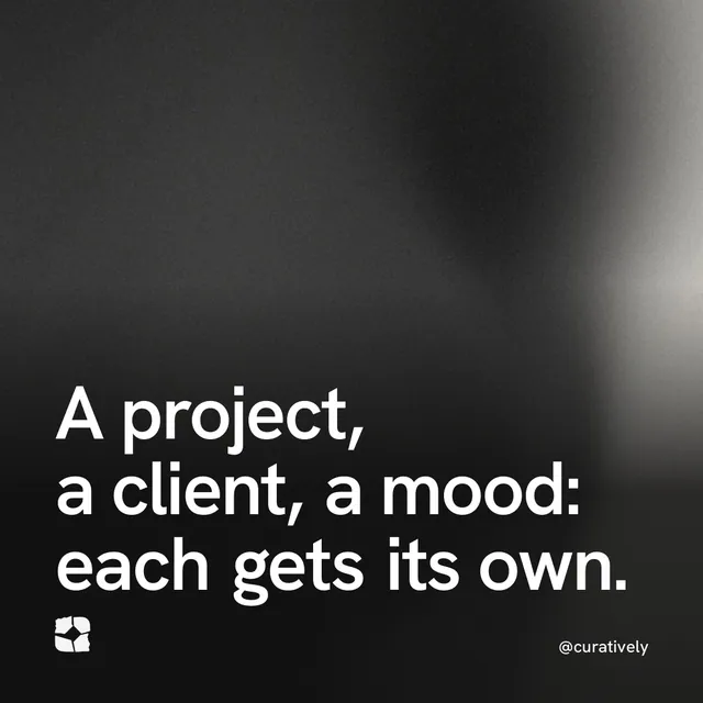 Video for Curatively: "A project, a client, a mood: each gets its own.". Shader loop, 6.0 s, dark palette.