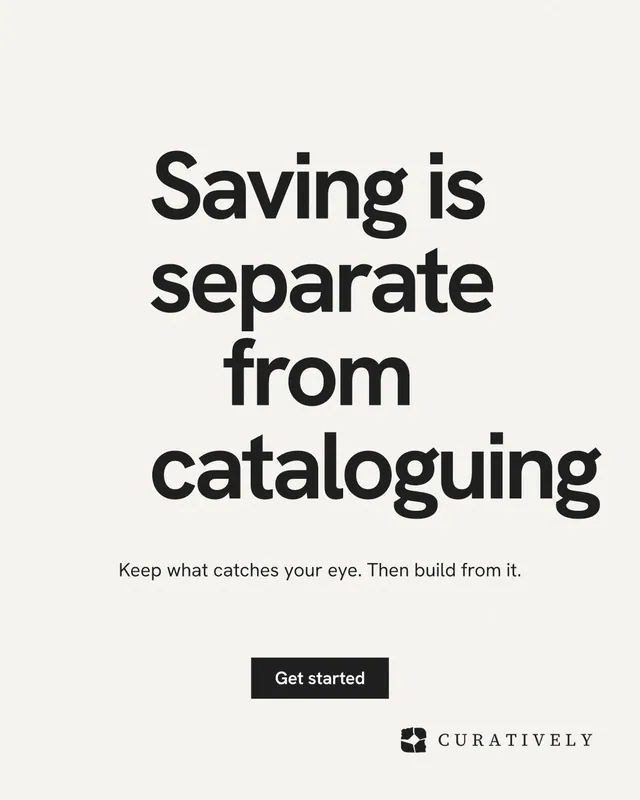 Instagram portrait post for Curatively: "Saving is separate from cataloguing". Swiss style, centred layout, light palette in white, grey.