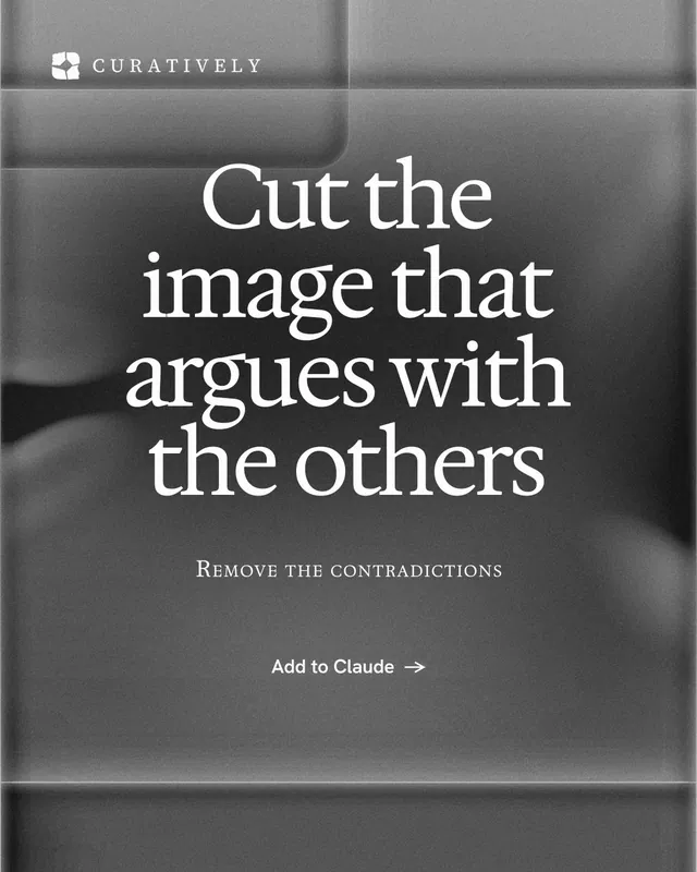 Instagram portrait post for Curatively: "Cut the image that argues with the others". Swiss style, smallcaps layout, dark palette in grey, black.