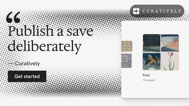Landscape graphic for Curatively: "Publish a save deliberately". Swiss style, quote layout, light palette in white, grey.
