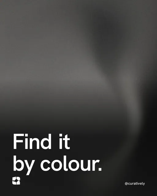 Video for Curatively: "Find it by colour.". Shader loop, 6.0 s, dark palette.
