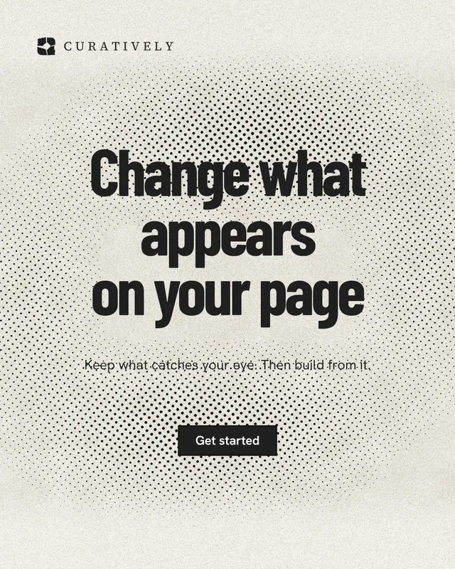Instagram portrait post for Curatively: "Change what appears on your page". Ink sticker style, centred layout, light palette in white, yellow, grey.