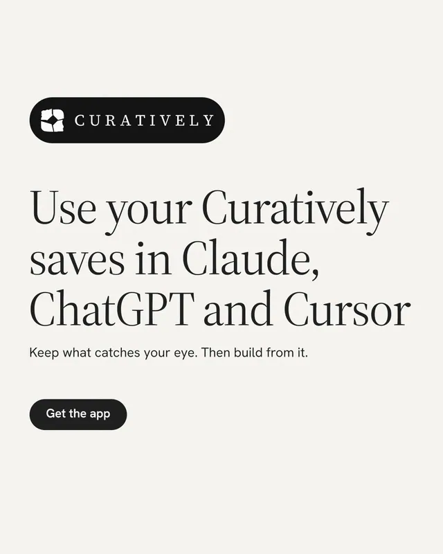 Instagram portrait post for Curatively: "Use your Curatively saves in Claude, ChatGPT and Cursor". Data card style, announce layout, light palette in white, grey.