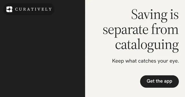 Social ad for Curatively: "Saving is separate from cataloguing". Data card style, right layout, light palette in black, white, grey.