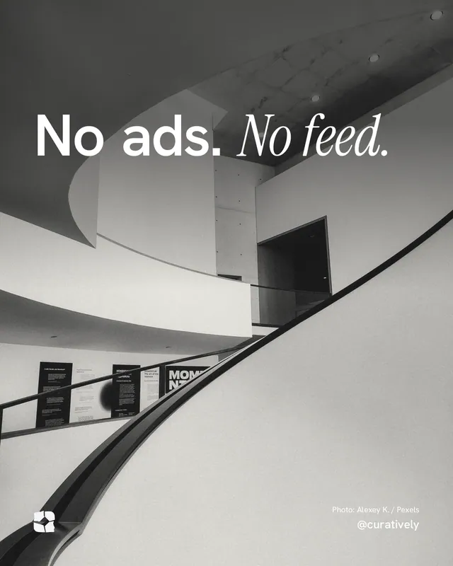 Instagram portrait post for Curatively: "No ads. No feed." Duotone style, technique:pexels ingredient layout, light palette in black, grey, white.