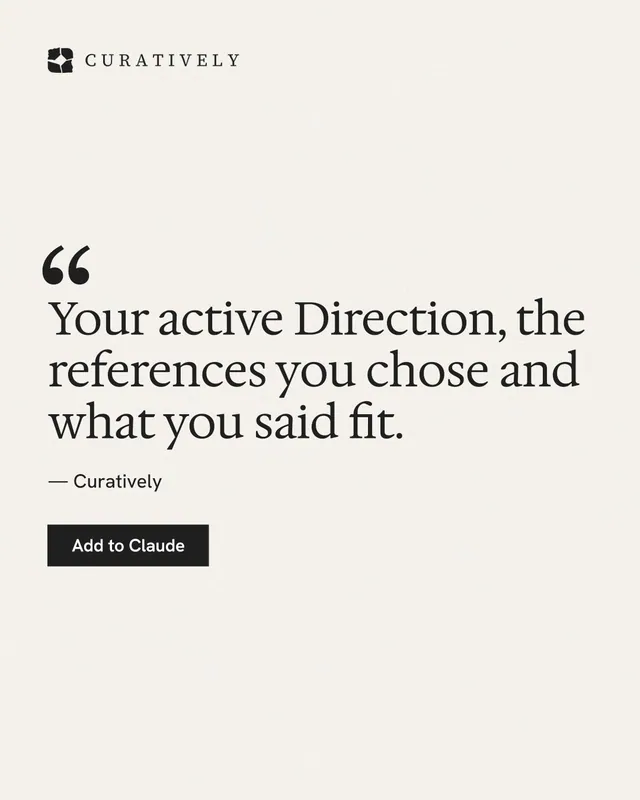 Instagram portrait post for Curatively: "Your active Direction, the references you chose and what you said fit." Swiss style, quote layout, light palette in white.
