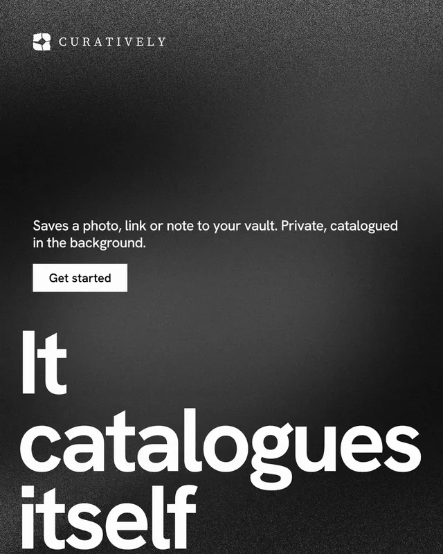 Instagram portrait post for Curatively: "It catalogues itself." Swiss style, oversized layout, dark palette in black, grey.