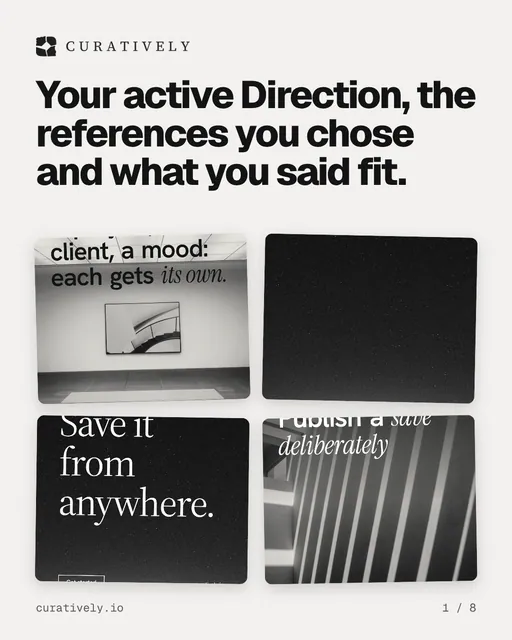 Carousel for Curatively: "Your active Direction, the references you chose and what you said fit.". Collection carousel, 8 slides, light palette.