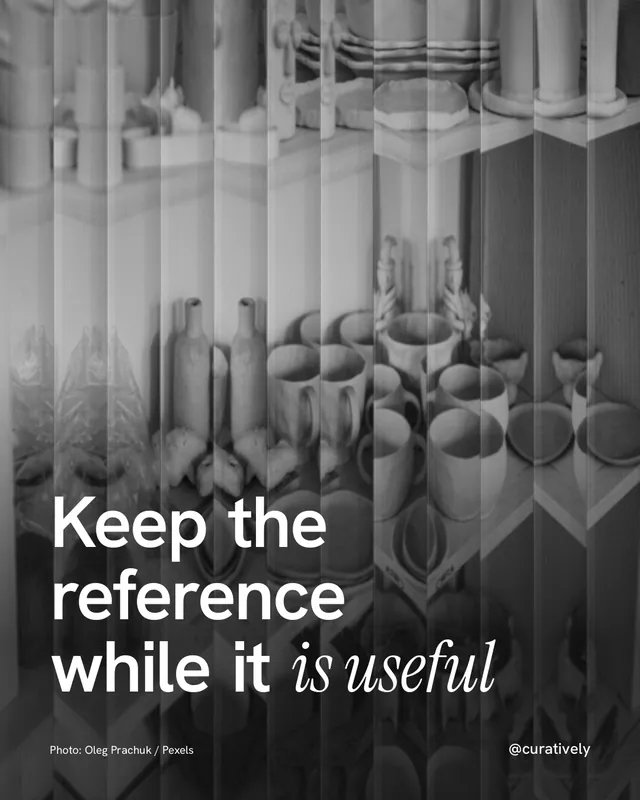 Instagram portrait post for Curatively: "Keep the reference while it is useful". Photo style, technique:fluted glass layout, dark palette in grey, black.