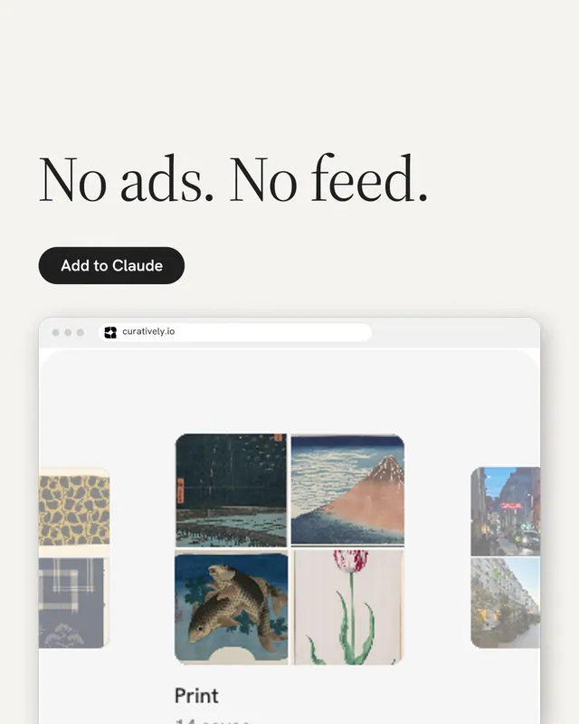 Instagram portrait post for Curatively: "No ads. No feed." Data card style, browser layout, light palette in white, grey.