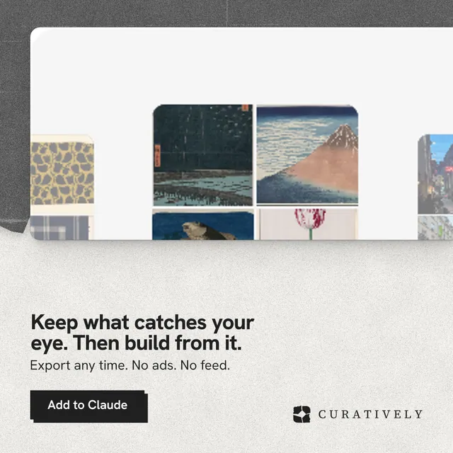 Instagram post for Curatively: "Keep what catches your eye. Then build from it." Paper trio style, bottom layout, light palette in white, grey.