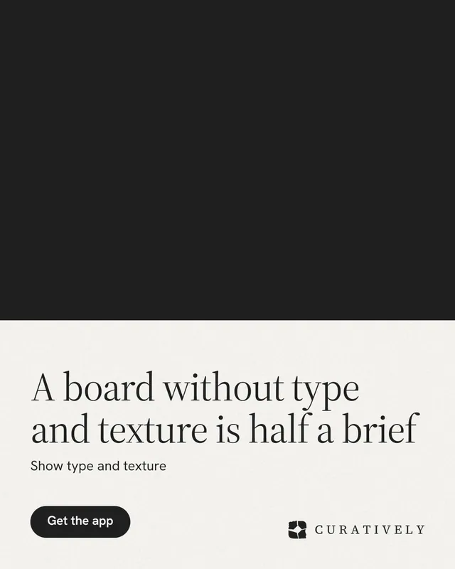 Instagram portrait post for Curatively: "A board without type and texture is half a brief". Data card style, bottom layout, light palette in black, white, grey.