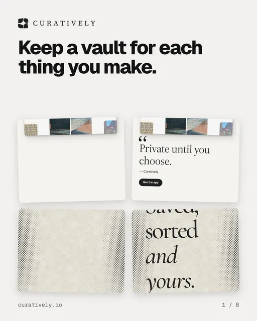 Carousel for Curatively: "Keep a vault for each thing you make.". Collection carousel, 8 slides, light palette.