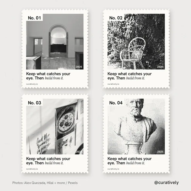 Instagram post for Curatively: "Keep what catches your eye. Then build from it." Sheet style, technique:stamp series layout, light palette in white, grey.