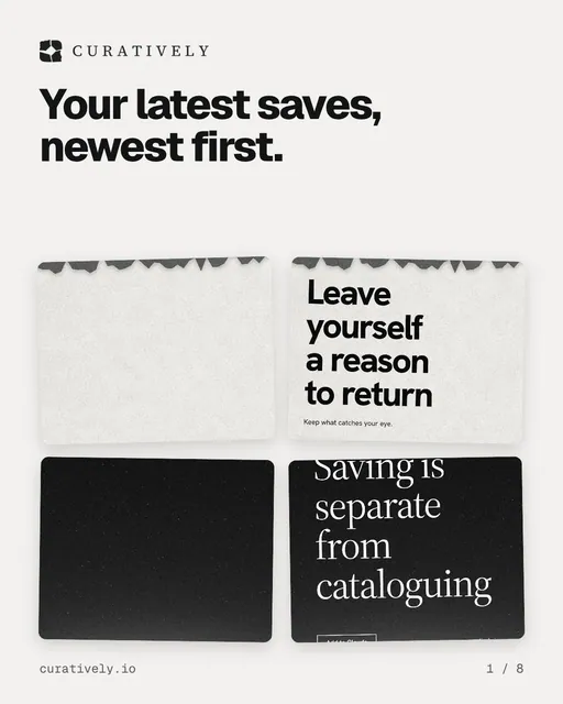 Carousel for Curatively: "Your latest saves, newest first.". Collection carousel, 8 slides, light palette.