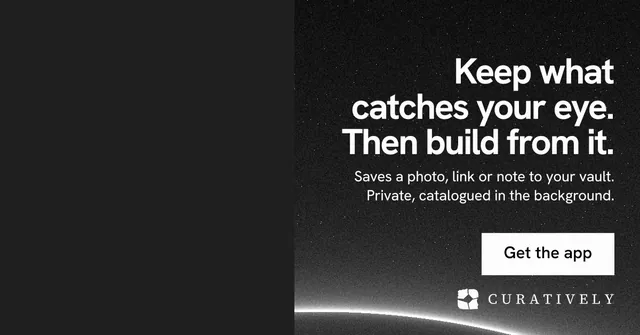 Social ad for Curatively: "Keep what catches your eye. Then build from it." Swiss style, right layout, dark palette in black, grey.