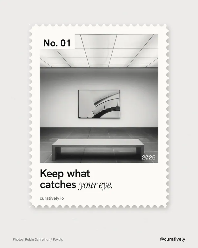 Instagram portrait post for Curatively: "Keep what catches your eye." Single style, technique:stamp series layout, light palette in white, grey.