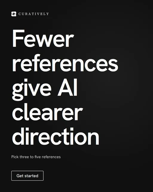 Video for Curatively: "Fewer references give AI clearer direction". Doc motion loop, 6.0 s, dark palette.