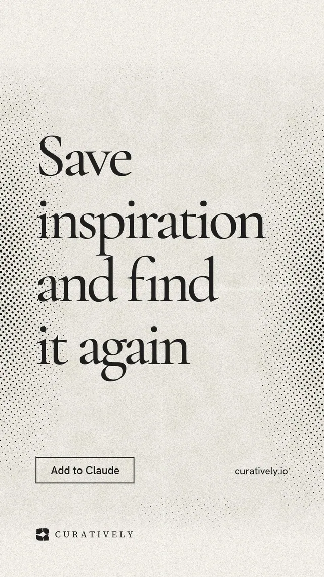 Instagram story for Curatively: "Save inspiration and find it again". Editorial style, poster layout, light palette in white, yellow, grey.