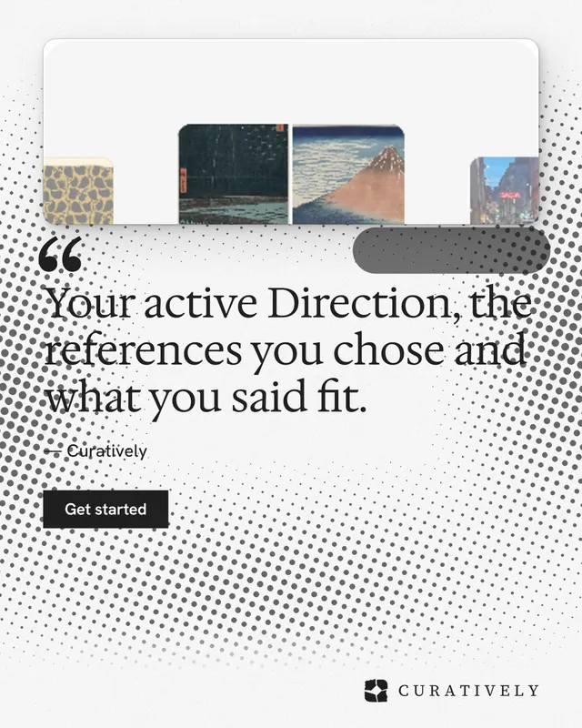 Instagram portrait post for Curatively: "Your active Direction, the references you chose and what you said fit." Swiss style, quote layout, light palette in white, grey.