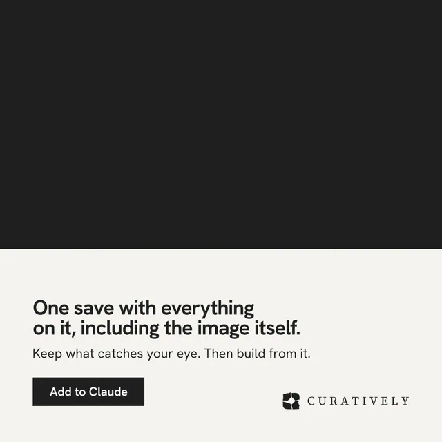Instagram post for Curatively: "One save with everything on it, including the image itself." Swiss style, bottom layout, light palette in black, white.