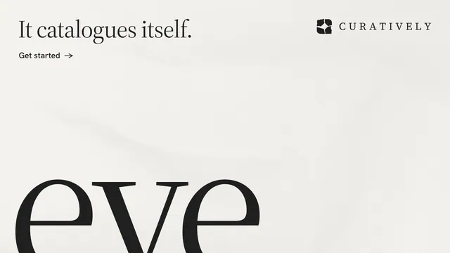 Landscape graphic for Curatively: "It catalogues itself." Editorial style, ogword layout, light palette in white, grey.